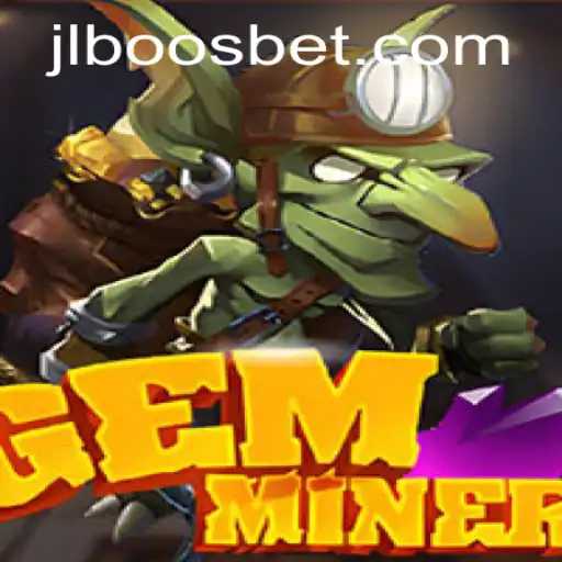 Discovering GemMiner: The Ultimate Adventure Awaits with JLBoos