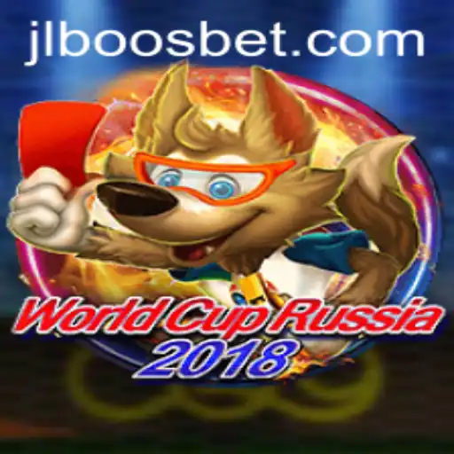 WorldCupRussia2018: Experience the Thrill with JLBoos